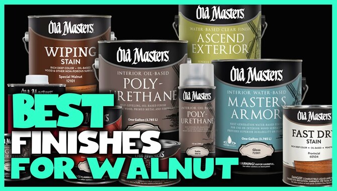 Best Finish For Walnut Reviews