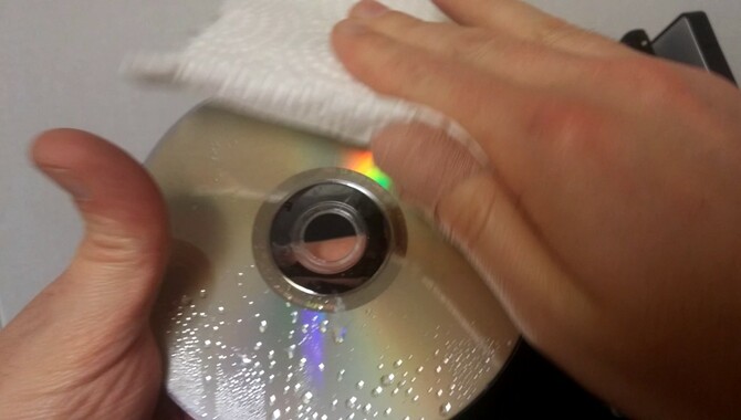 Cleaning The Disc