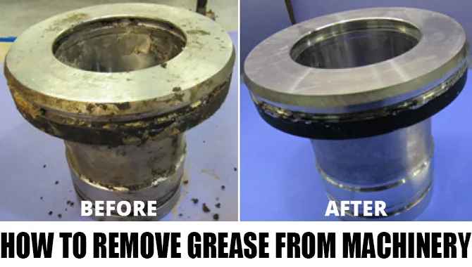 How To Remove Grease From Machinery?