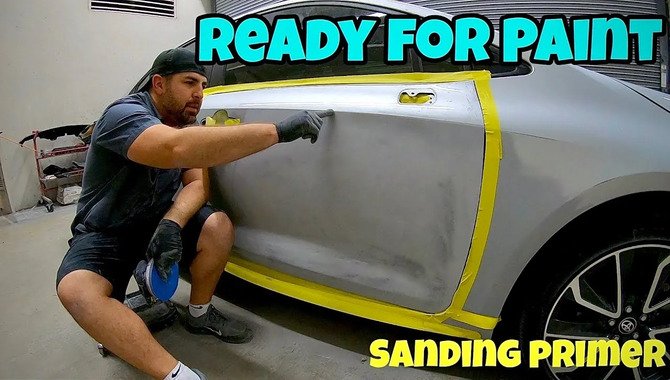 How To Sand A Car For Primer: Step By Step Guidelines