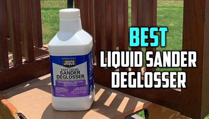 Water-Based Liquid Sander Deglossers