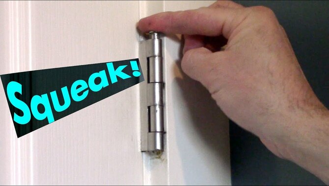 What Is The Best Way To Stop Squeaky Door Hinges?