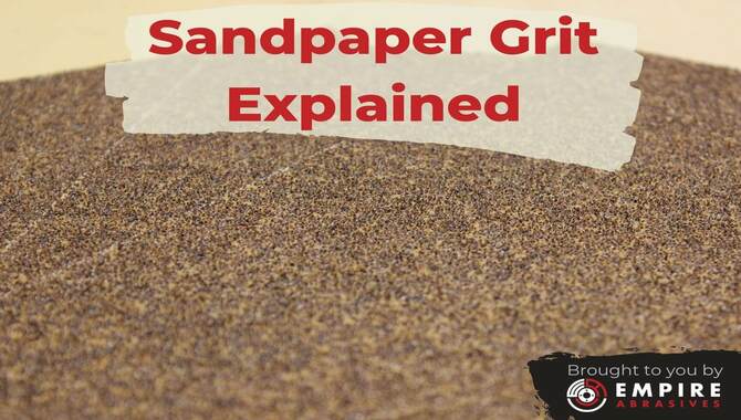 Which Sandpaper Grit You Should Use For Bare Metal Sanding