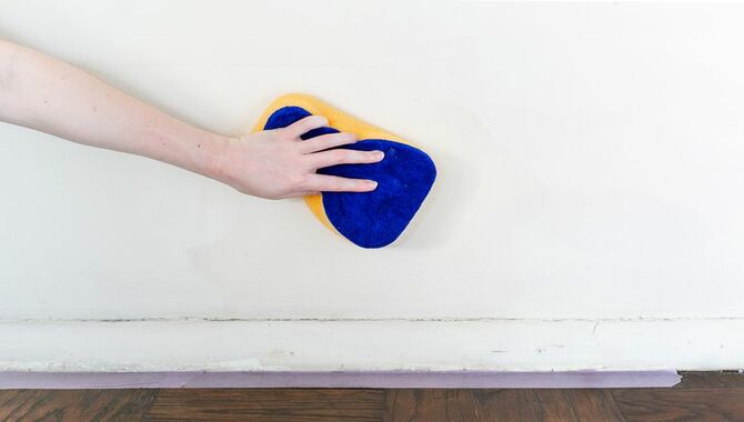 Use A Cloth Or A Sponge To Clean The Wall First.