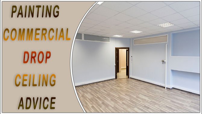 Painting Commercial Drop Ceiling Advice The Best Way To Do It