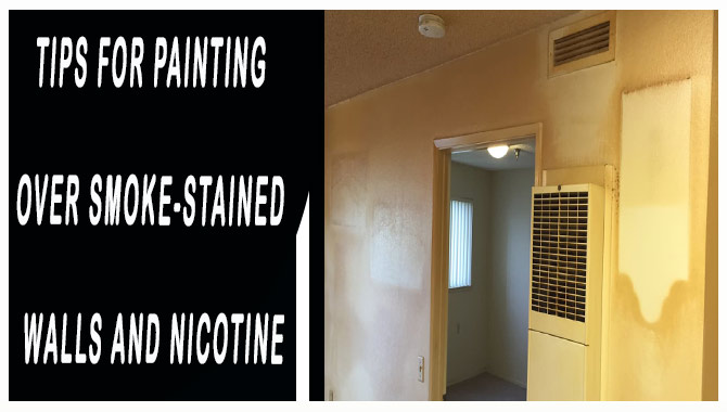 Tips for Painting Over Smoke-Stained Walls and Nicotine