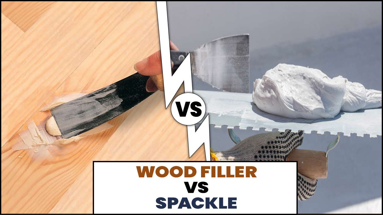 Wood Filler Vs. Spackle