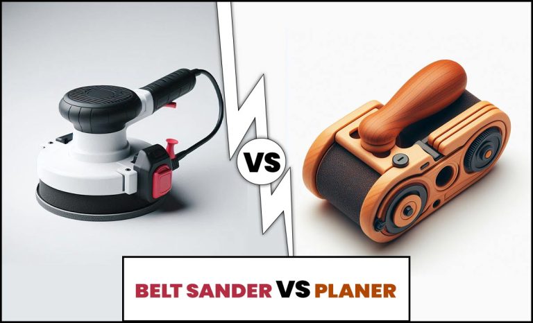Belt Sander Vs. Planer [Who Is The Best]