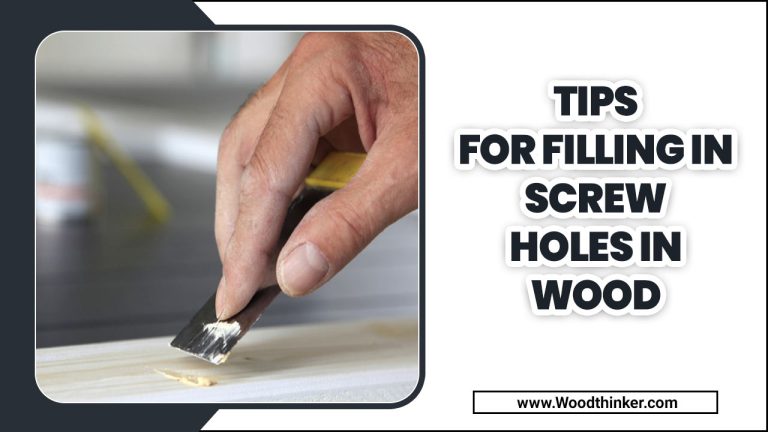 How To Fill In Screw Holes In Wood